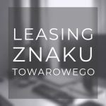 Leasing znaku towarowego