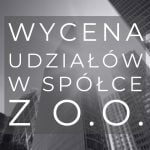 Wycena spółki z o.o.