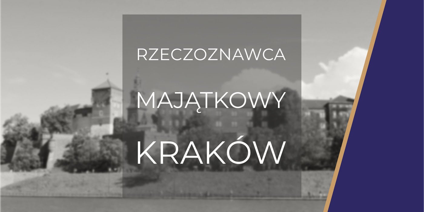 Rzeczoznawca Majątkowy w Krakowie