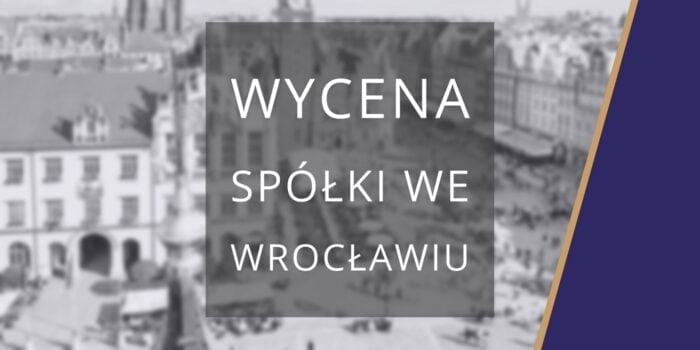 Wycena spółki Wrocław
