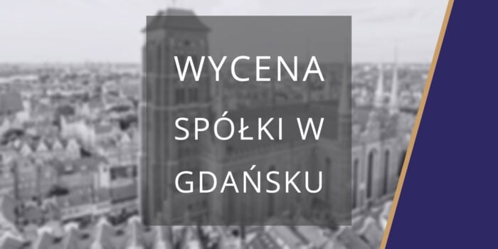 wycena spółki Gdańsk