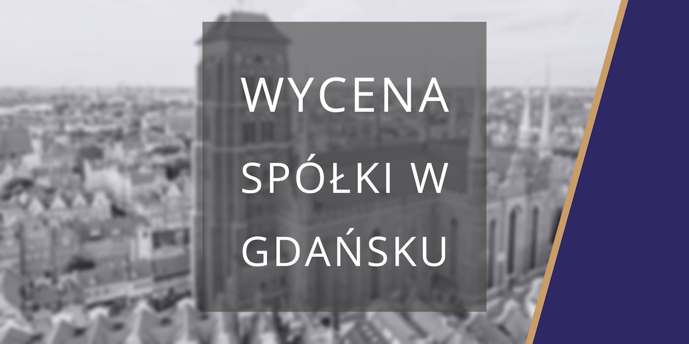 wycena spółki Gdańsk