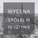 wycena spółki Olsztyn
