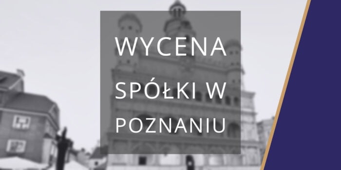 wycena spółki Poznań