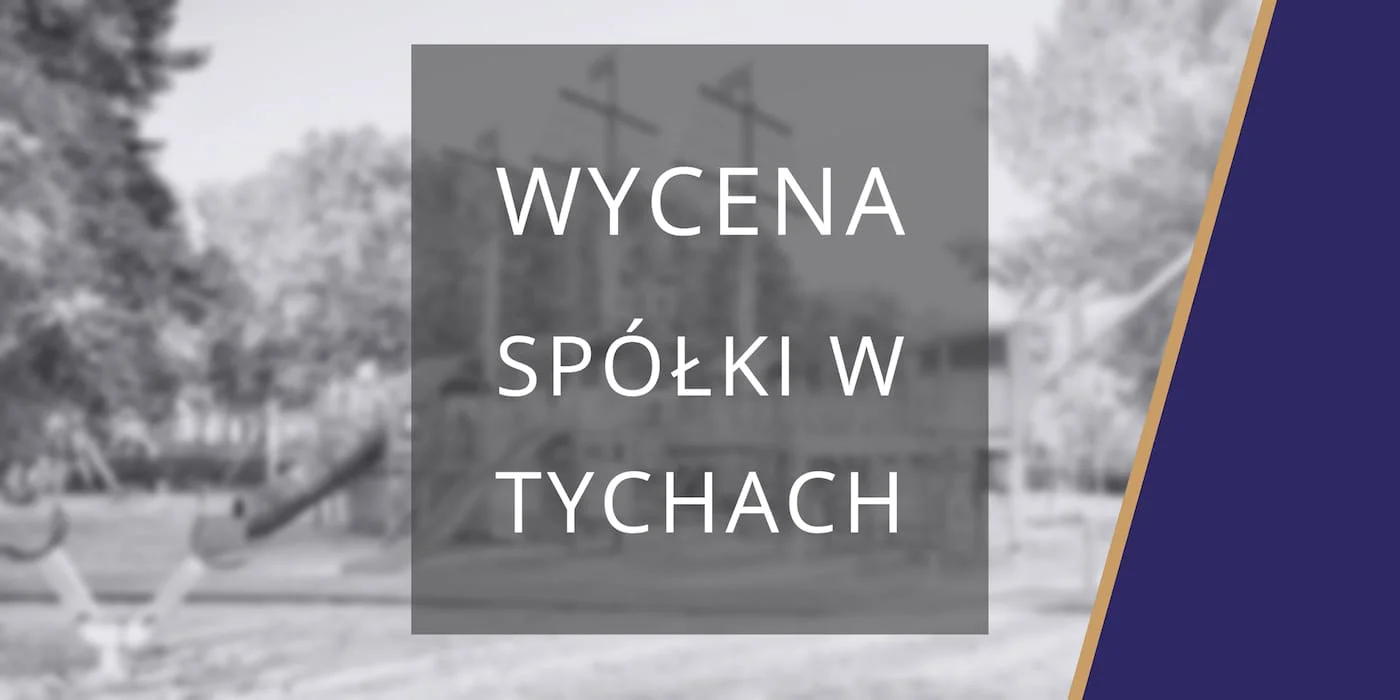 wycena spółki Tychy