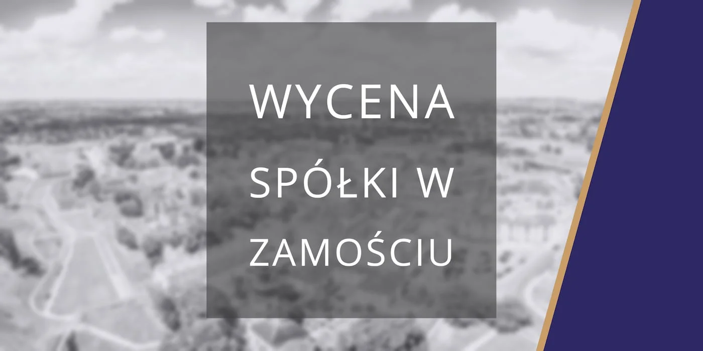 wycena spółki Zamość