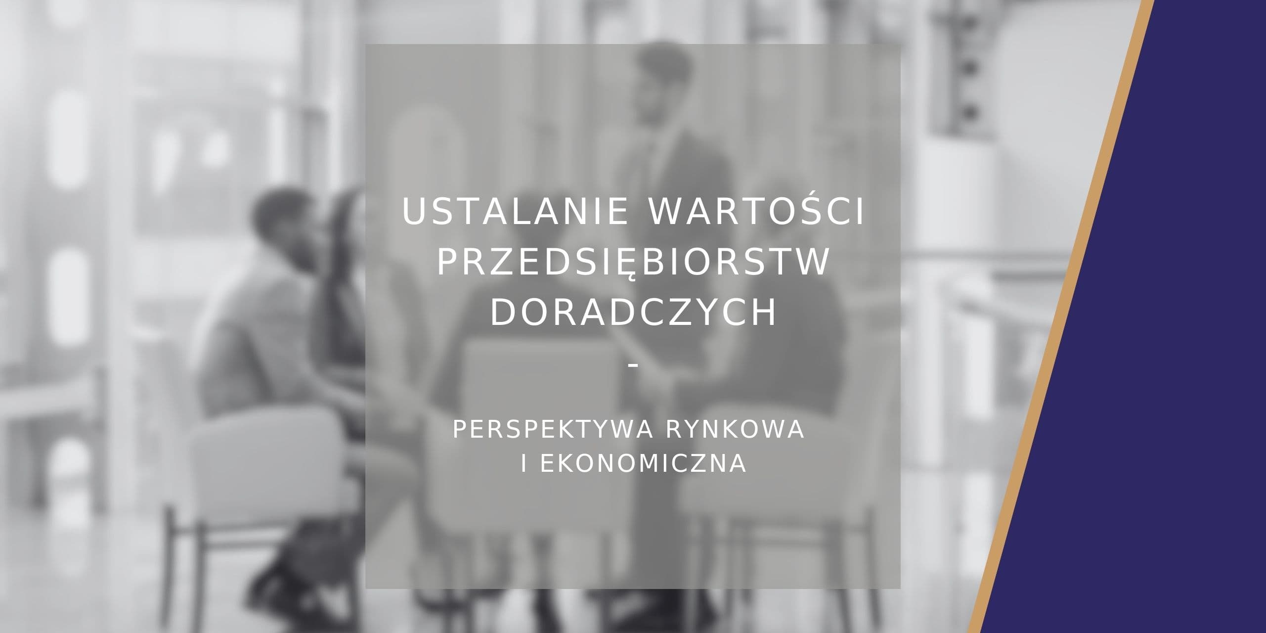Ustalanie wartości przedsiębiorstw doradczych - poradnik