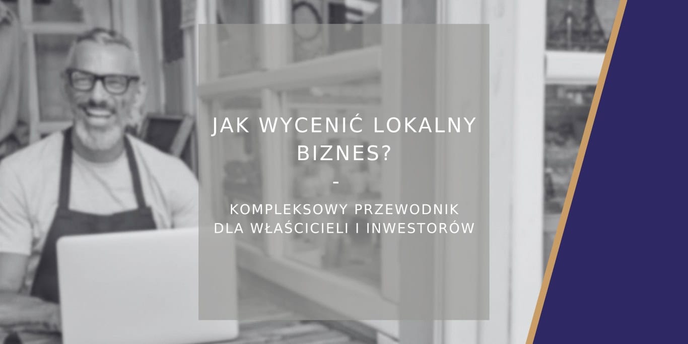 Jak wycenić lokalny biznes - poradnik
